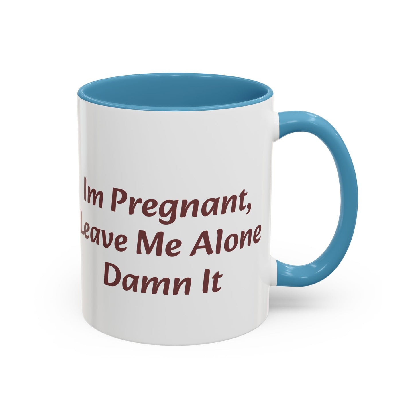 Holy Shit, Someone’s Pregnant! Here’s a Mug!