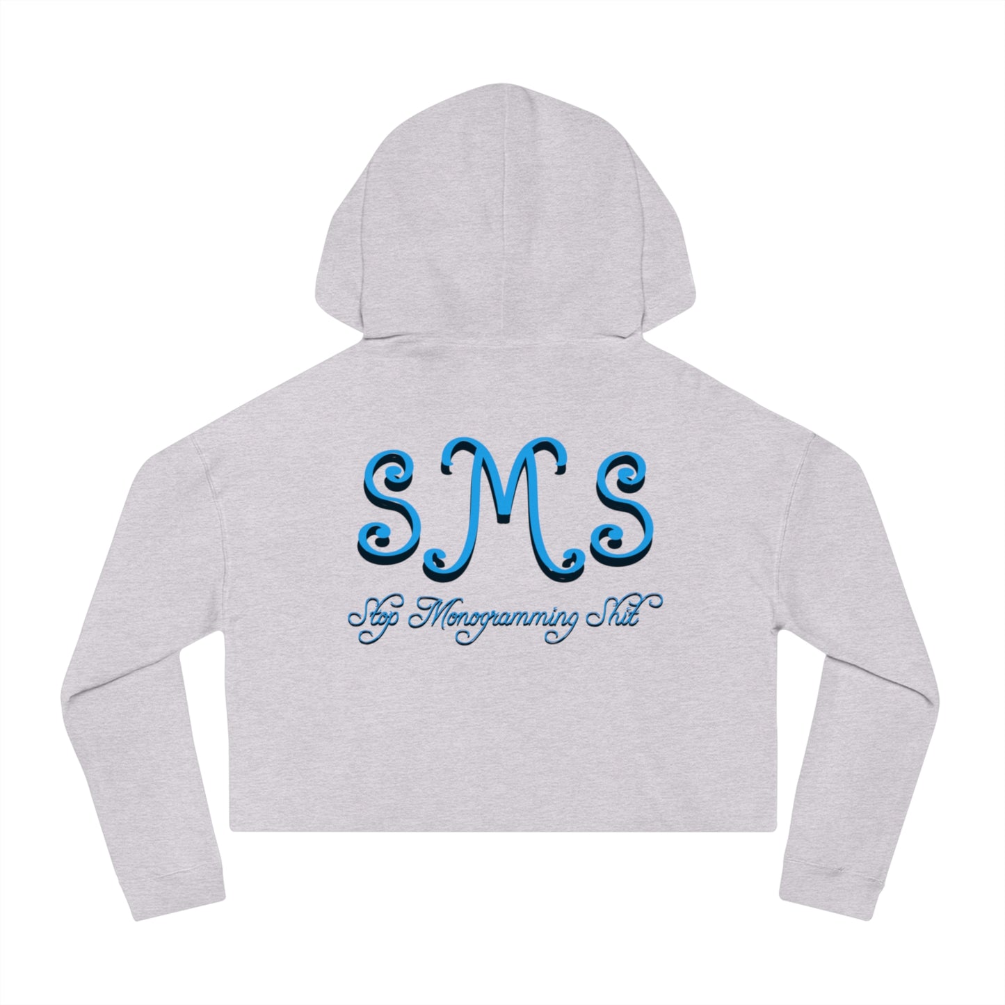 Stop Monogramming Cropped Hoodie’s. Please. Dear God.