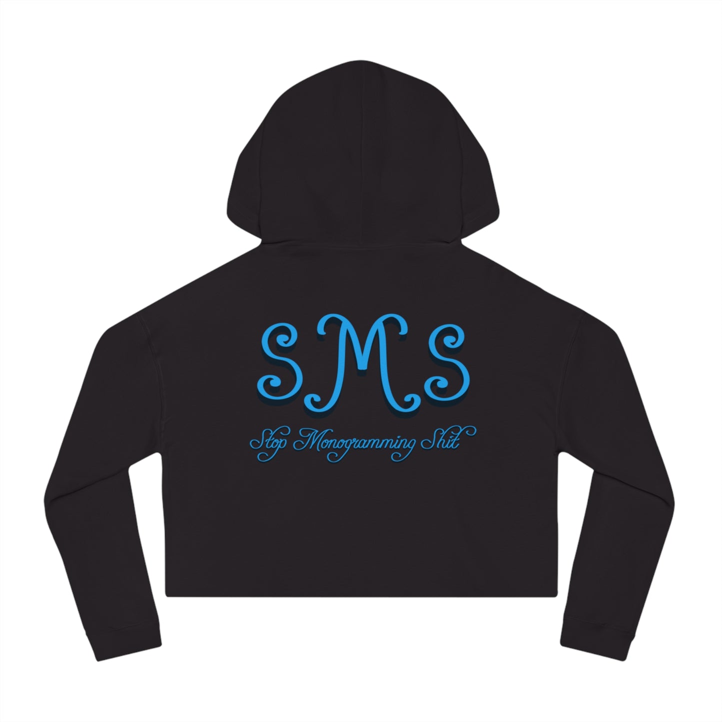 Stop Monogramming Cropped Hoodie’s. Please. Dear God.