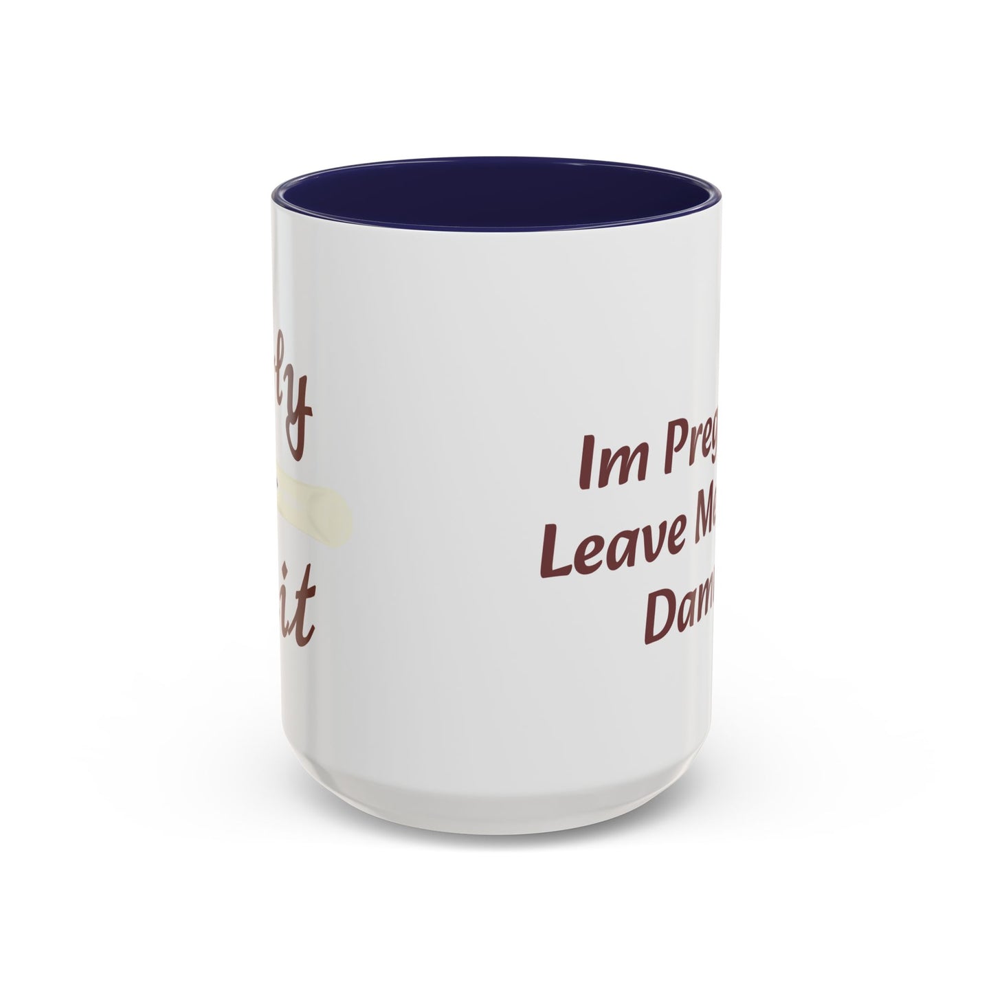 Holy Shit, Someone’s Pregnant! Here’s a Mug!