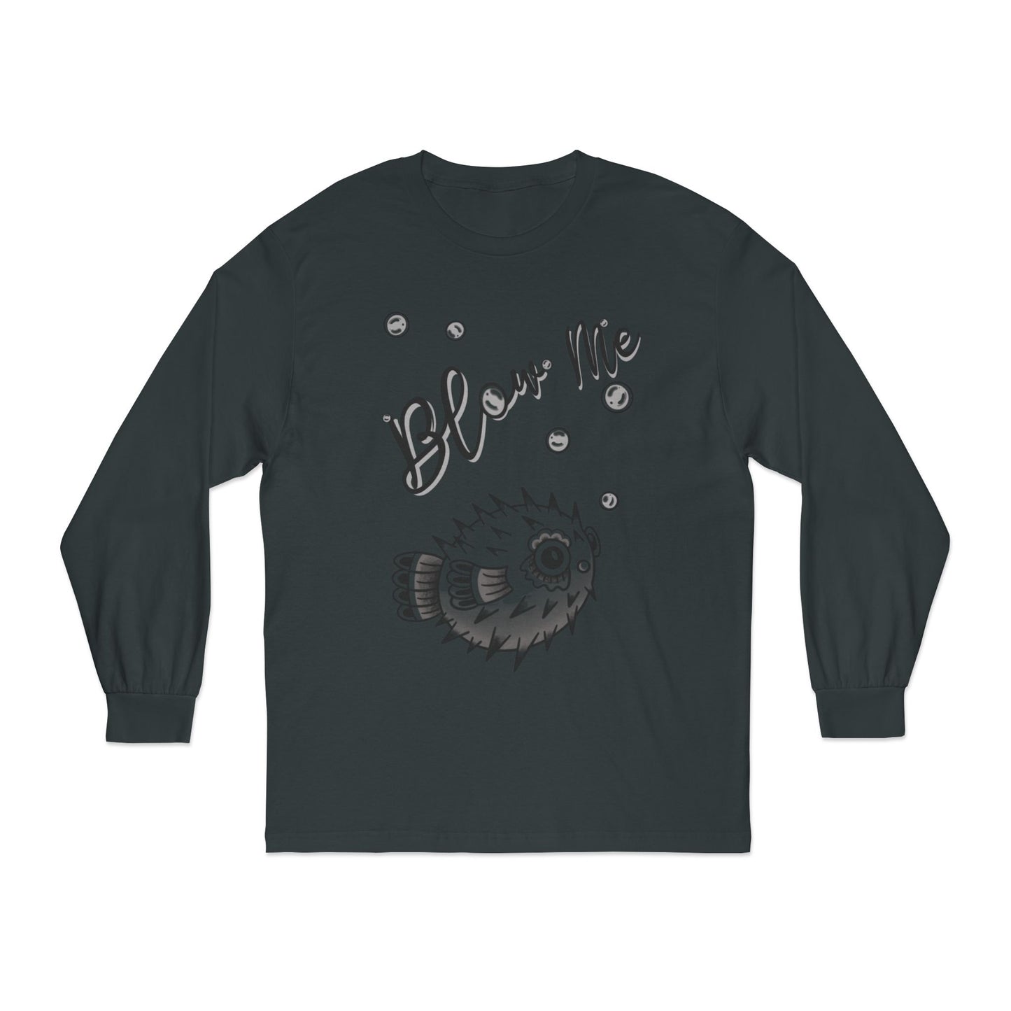 ‘Blow Me Blowfish’ Long Sleeve