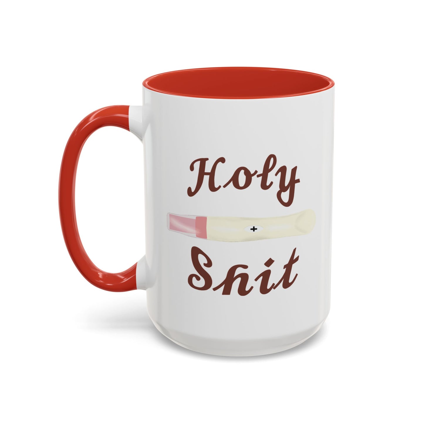 Holy Shit, Someone’s Pregnant! Here’s a Mug!