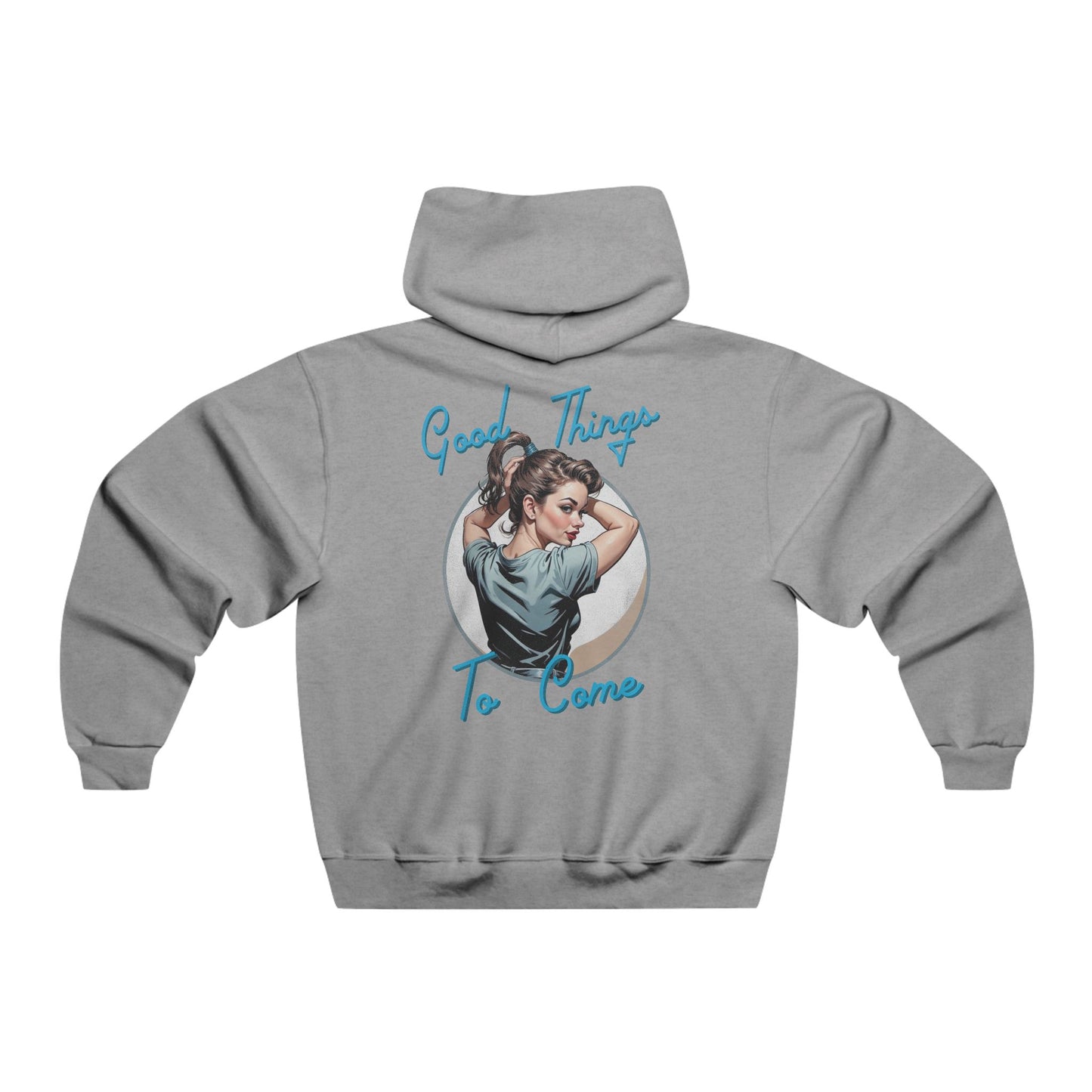 Good Things To Come Hoodie