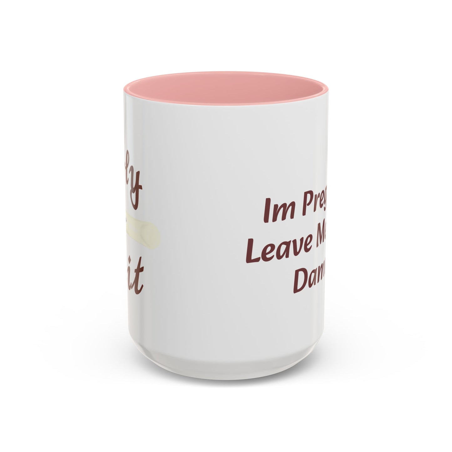 Holy Shit, Someone’s Pregnant! Here’s a Mug!