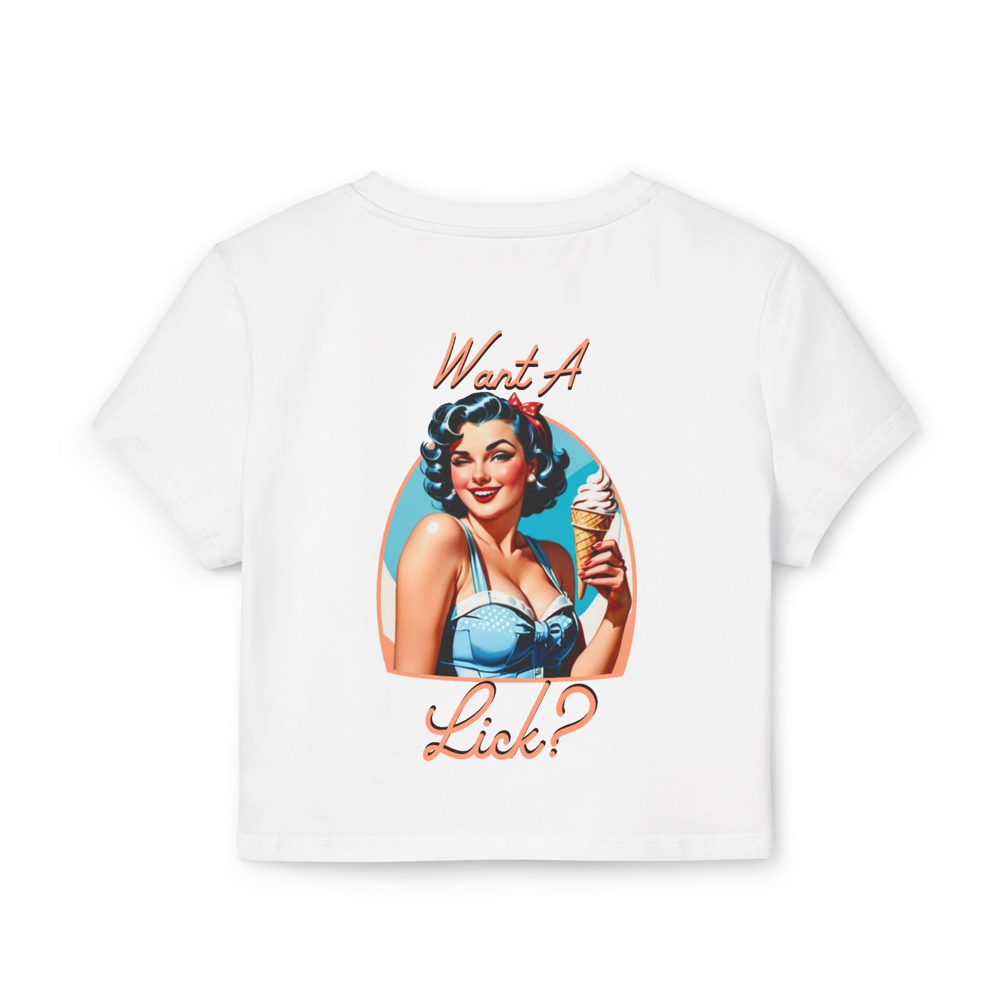 Want A Lick? Baby Tee