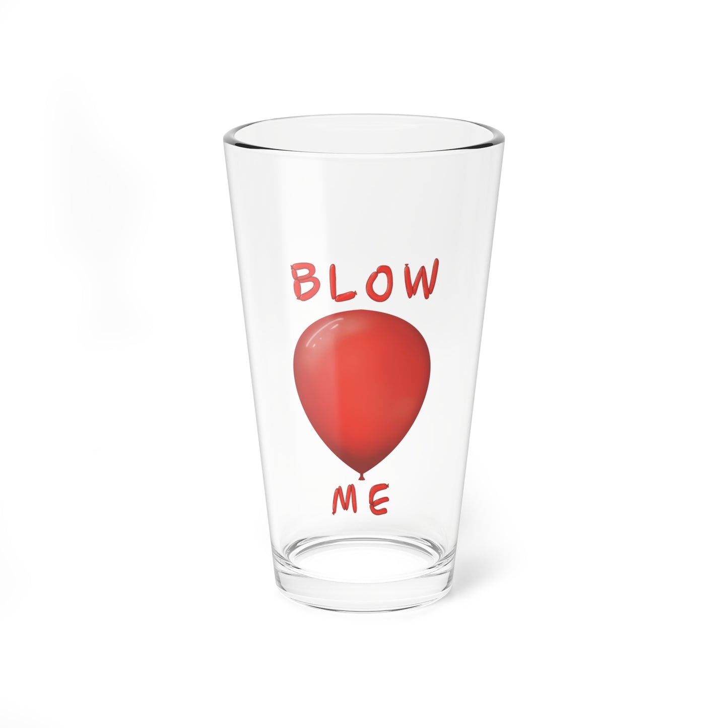 Blow Me Balloon Pint Glass