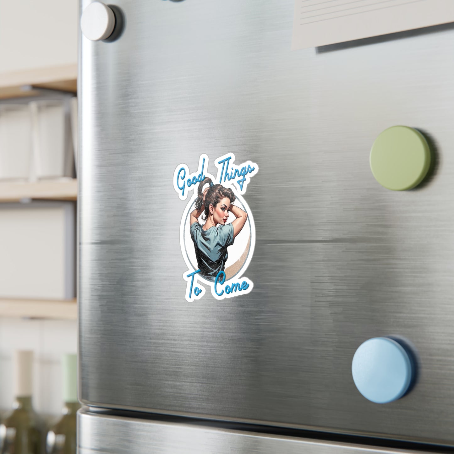 Good Things To Come Decal