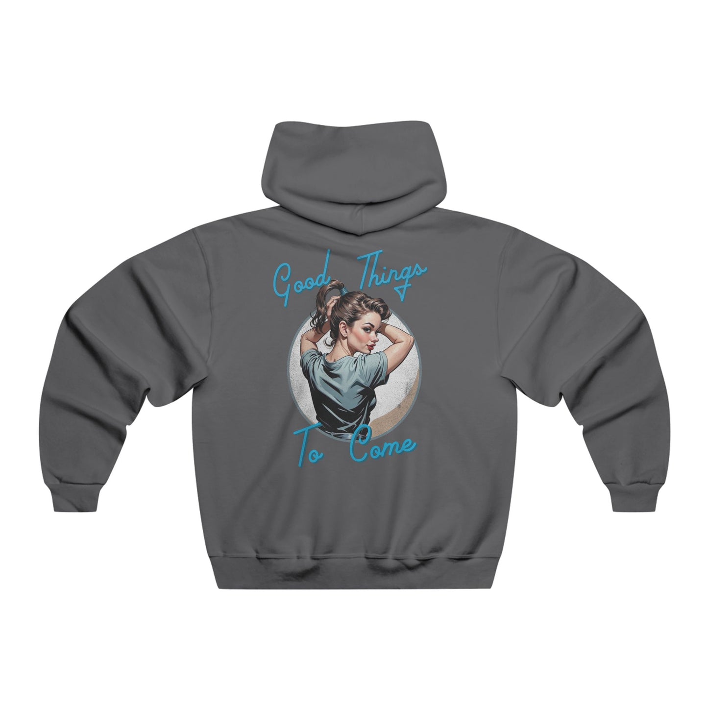 Good Things To Come Hoodie