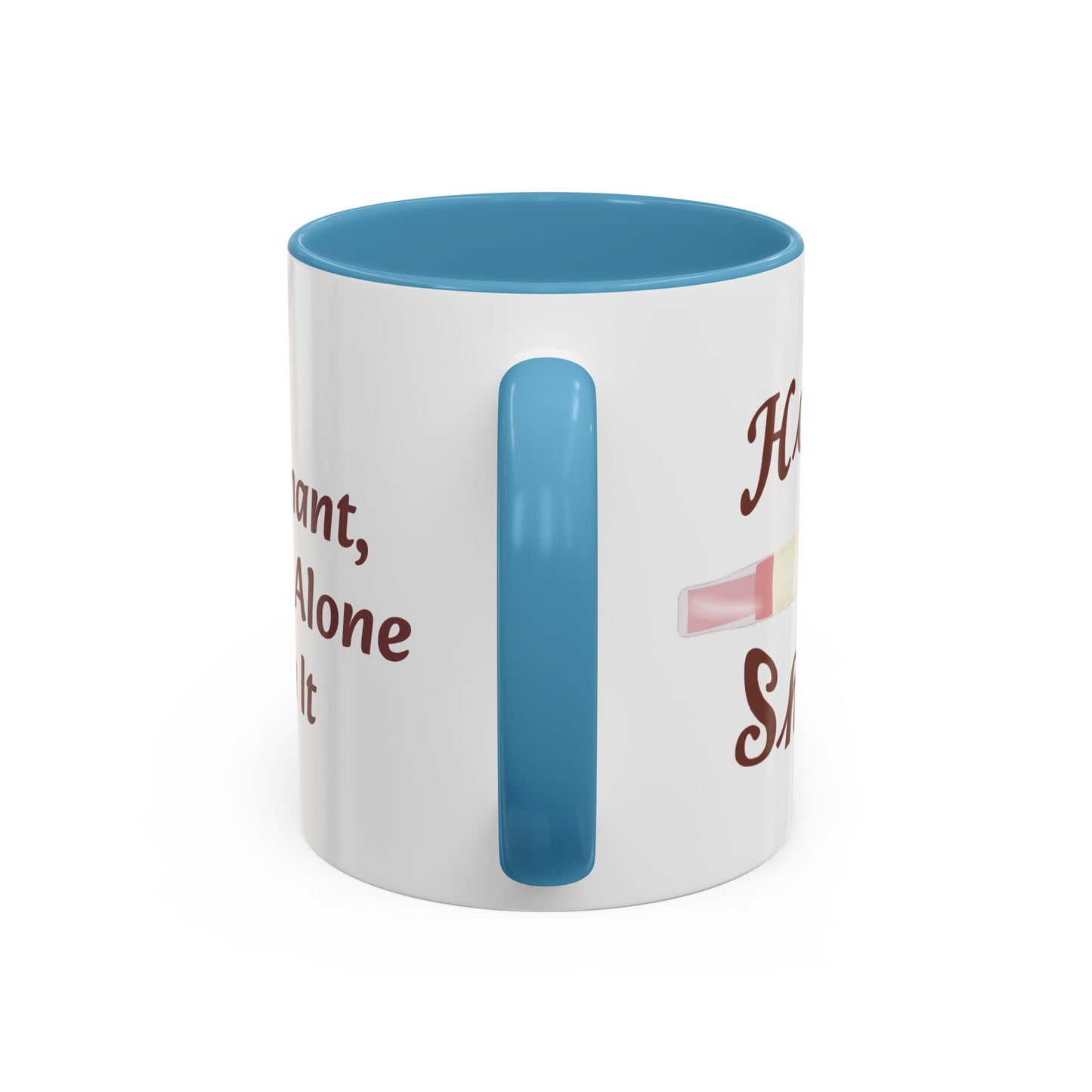 Holy Shit, Someone’s Pregnant! Here’s a Mug!