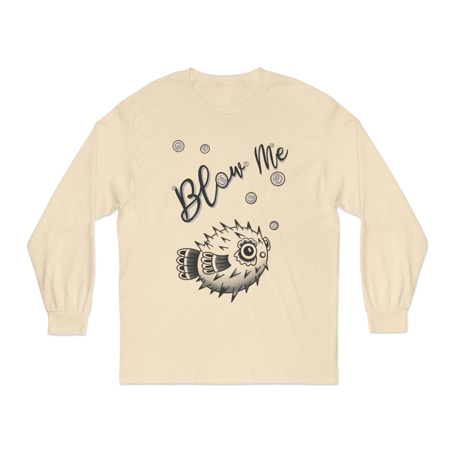 ‘Blow Me Blowfish’ Long Sleeve