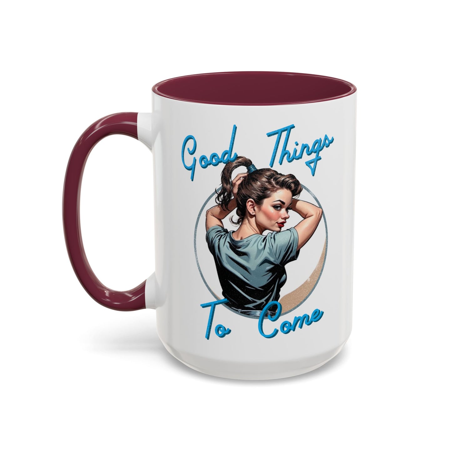 Good Things To Come Mug