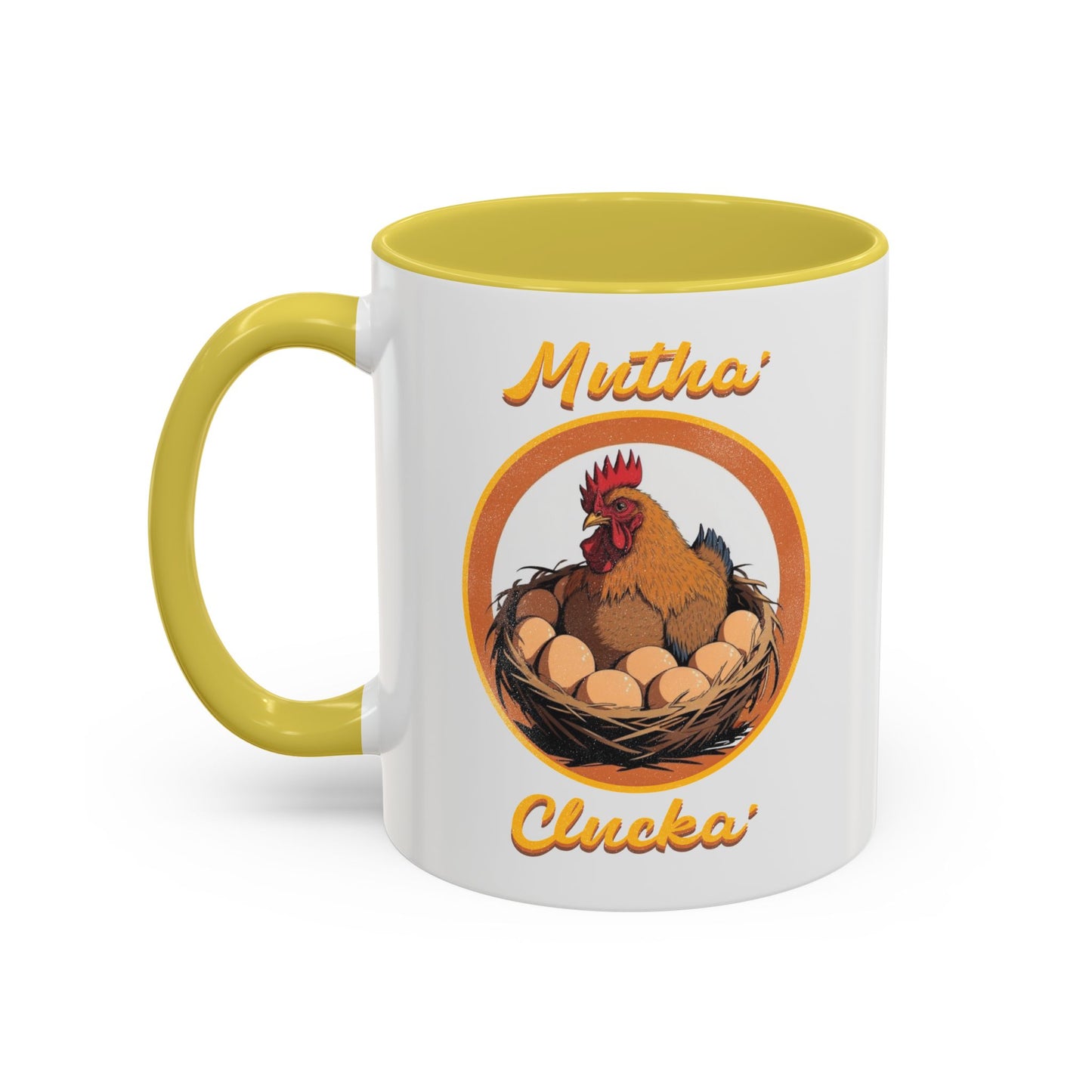 Mutha Clucka Mug