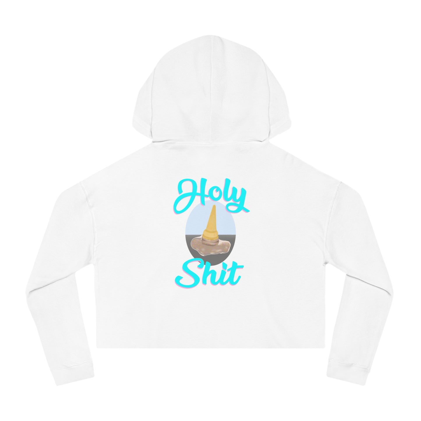 Ice Cream, I Scream, I Dropped My F#(%!^& Ice Cream Cropped Hoodie