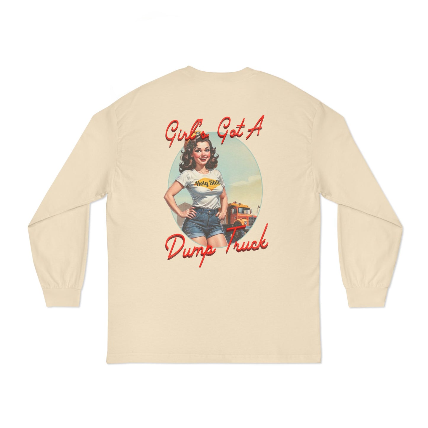 Girl’s Got A Dump Truck Long Sleeve