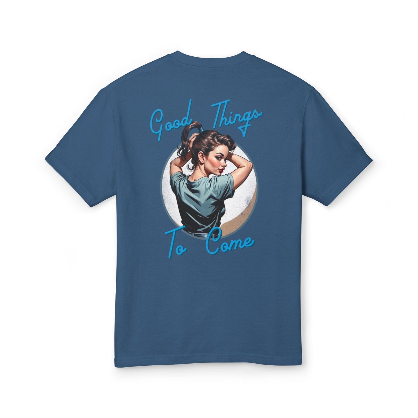 Good Things To Come T-Shirt