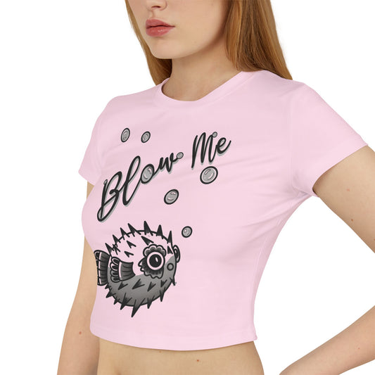 ‘Blow Me Blowfish’ Baby Tee