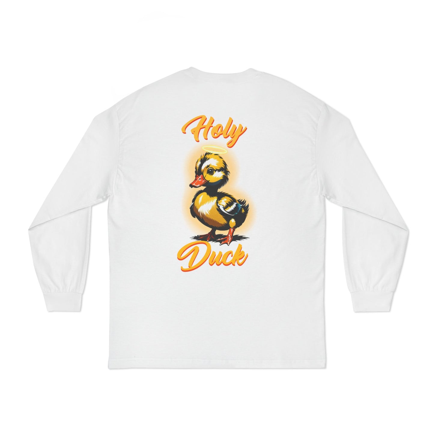 Holy Duck! Long Sleeve T-Shirt