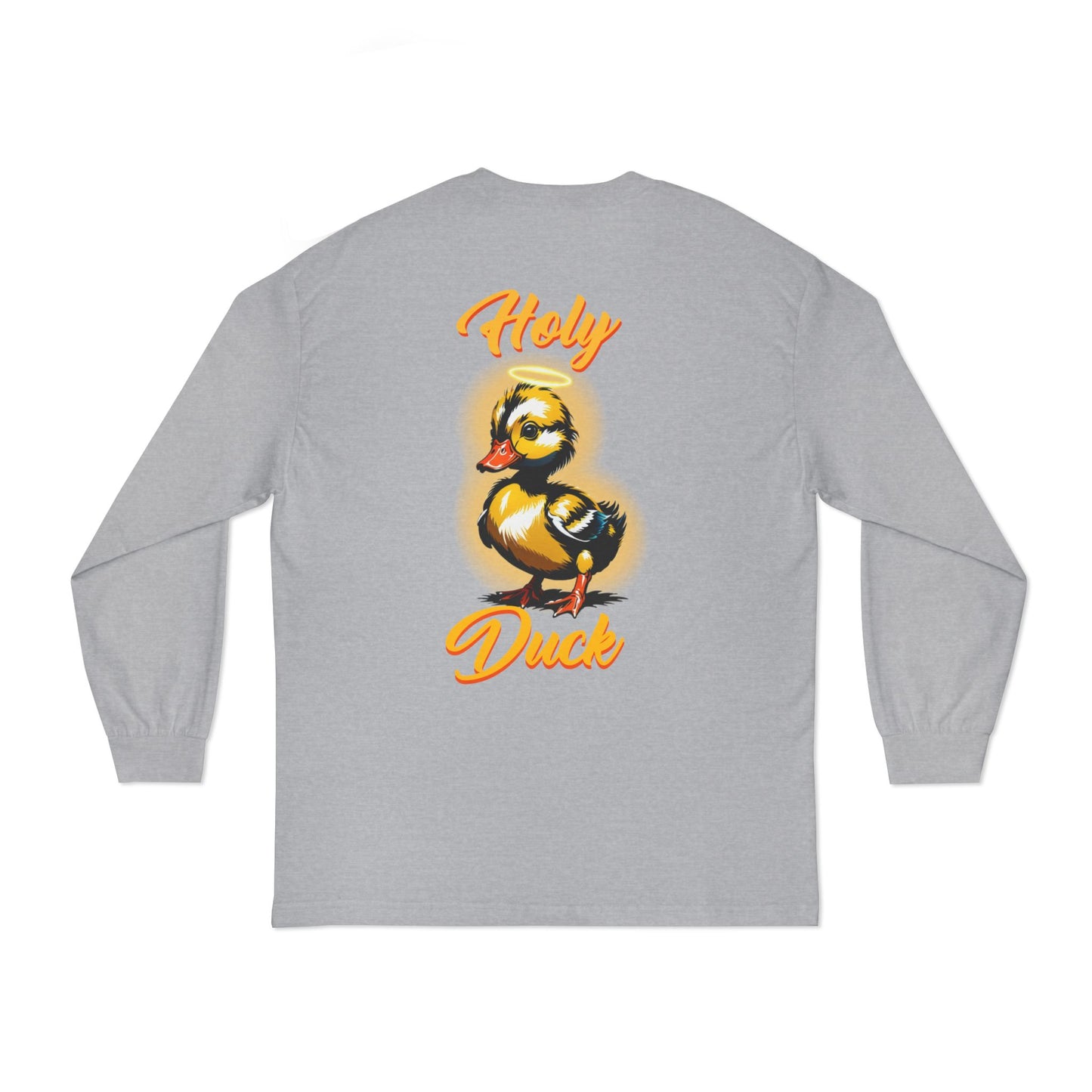 Holy Duck! Long Sleeve T-Shirt