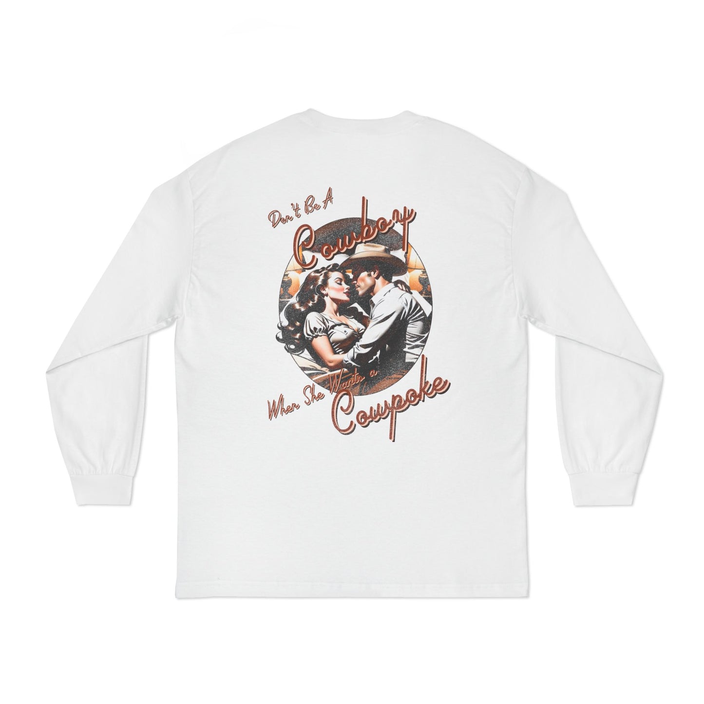 Cowpoke Long Sleeve T-Shirt