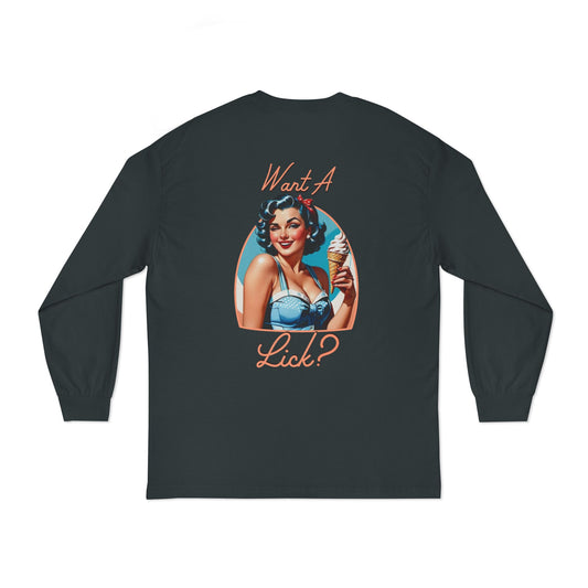Want A Lick? Long Sleeve