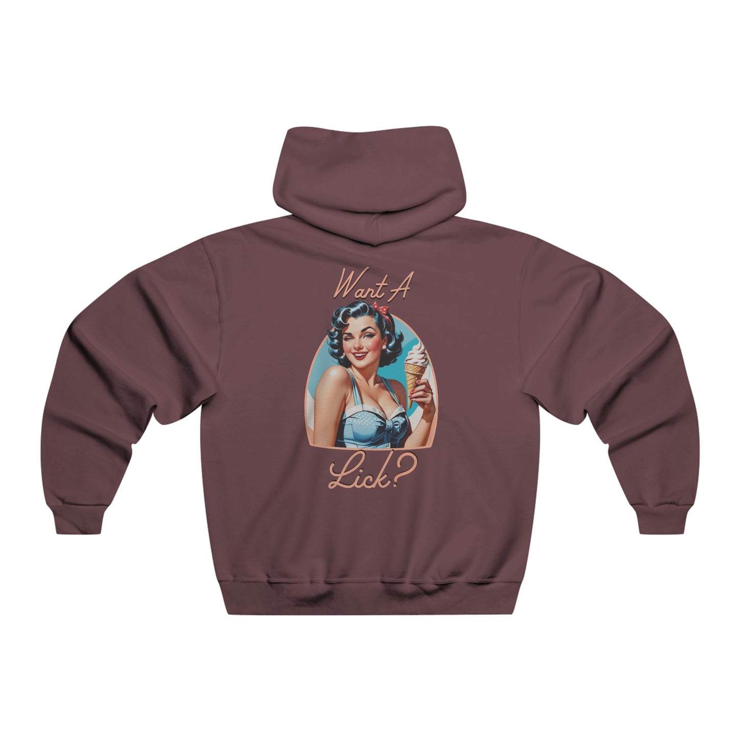Want A Lick? Hoodie