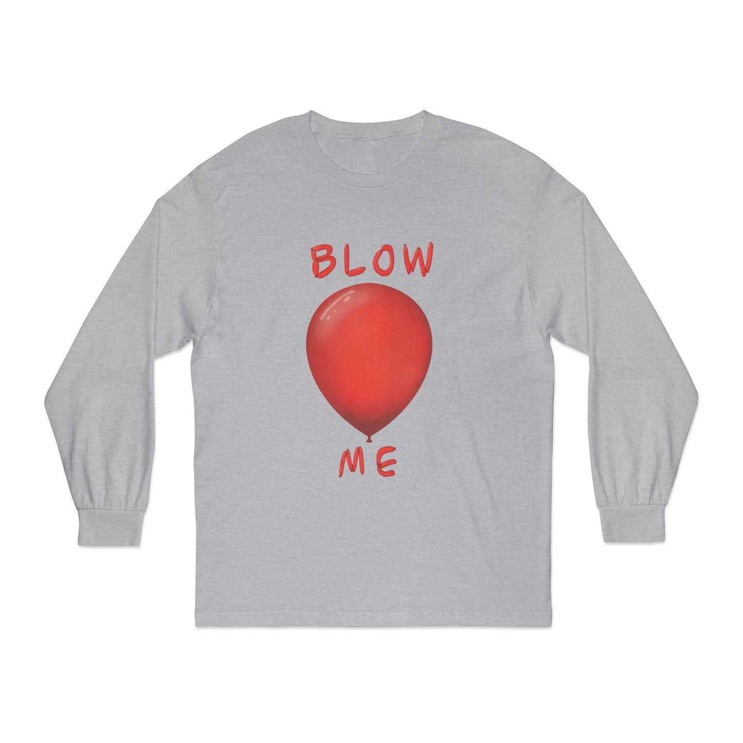 Blow Me Balloon Long Sleeve