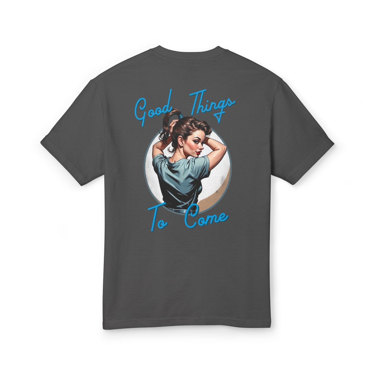 Good Things To Come T-Shirt