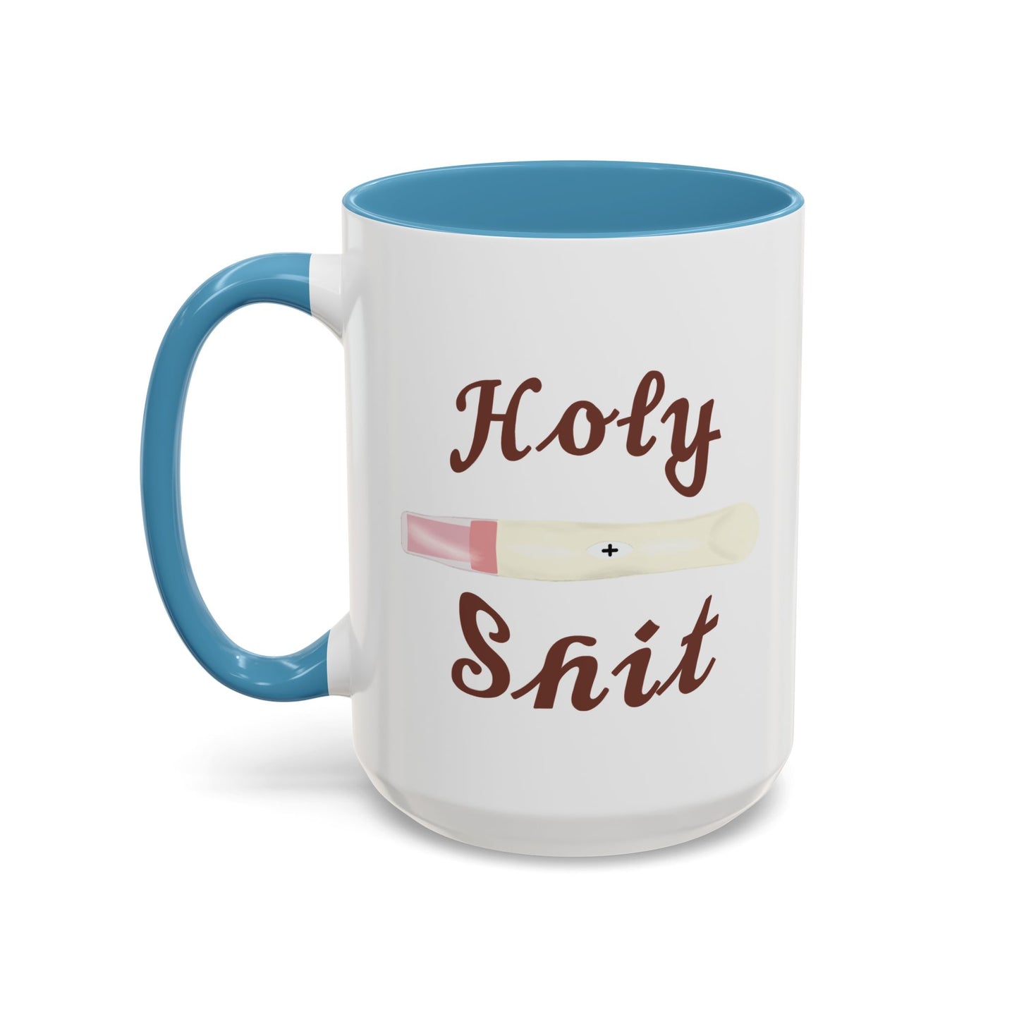 Holy Shit, Someone’s Pregnant! Here’s a Mug!