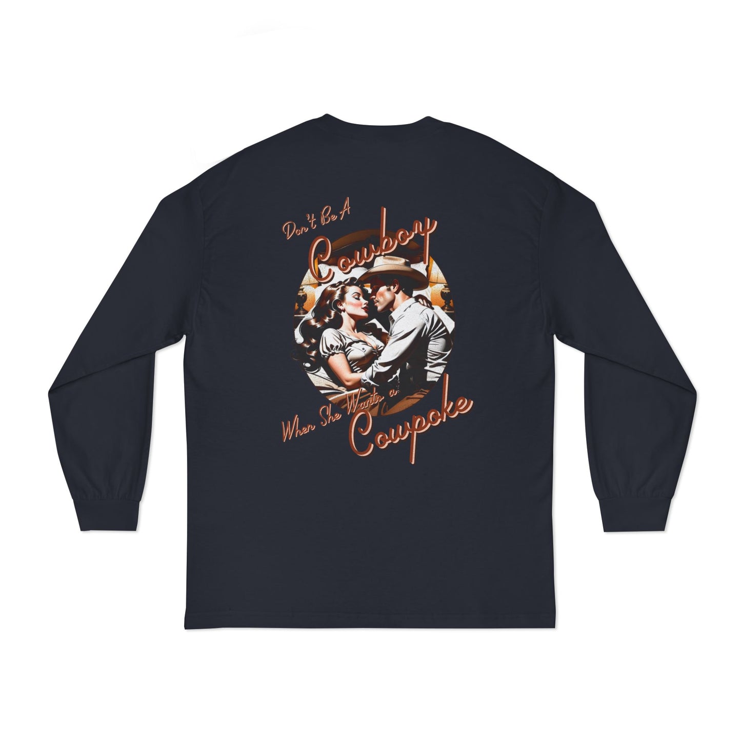 Cowpoke Long Sleeve T-Shirt