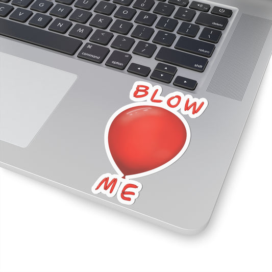 Blow Me Balloon Sticker