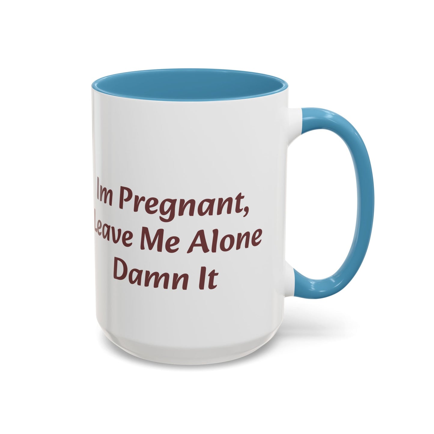 Holy Shit, Someone’s Pregnant! Here’s a Mug!