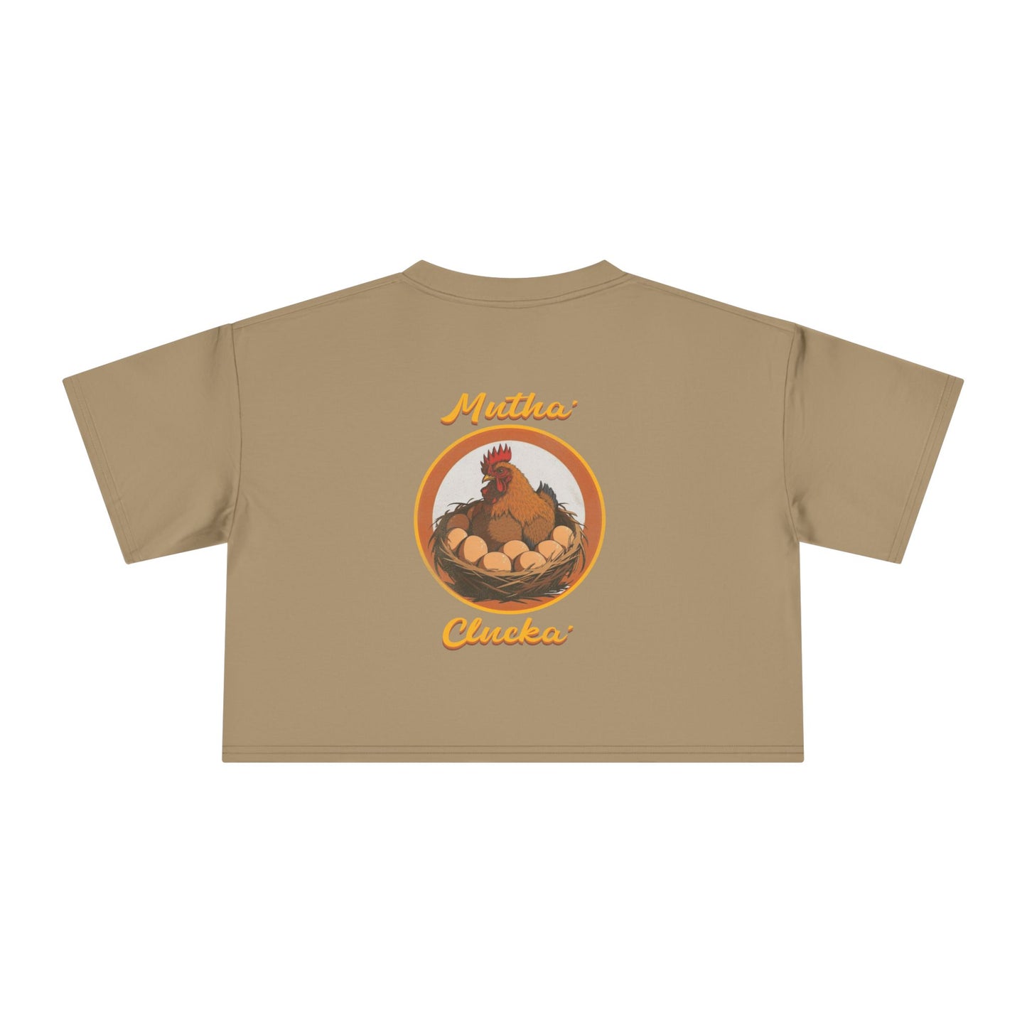 Mutha’ Clucka Crop Top